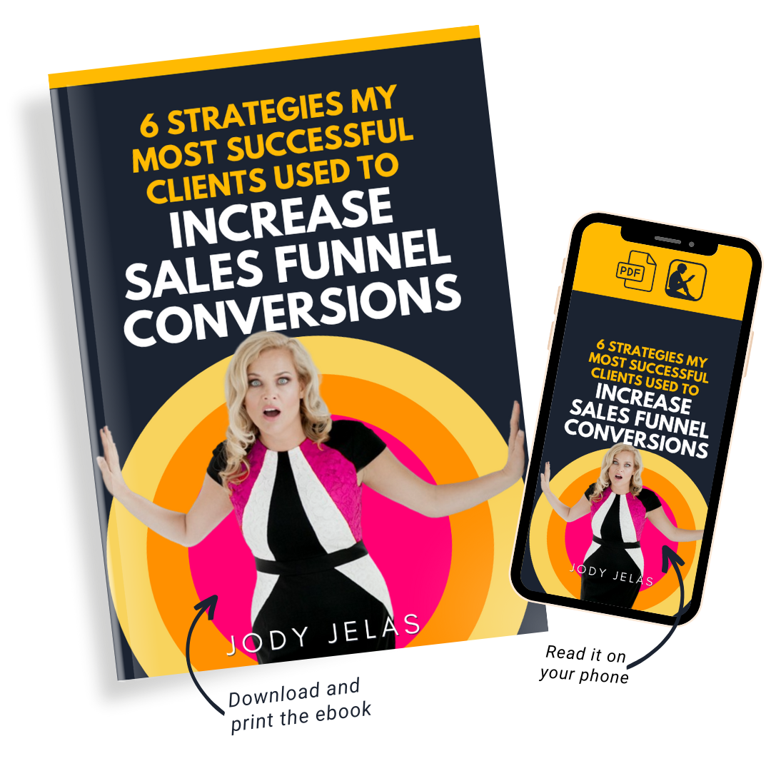 6 Strategies My Most Successful Clients Use to Increase Profits from Sales Funnels